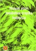 Minyak Atsiri Tumbuhan Tropika Indonesia